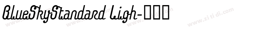 BlueSkyStandard Ligh字体转换